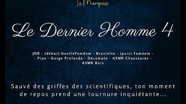 Le Dernier Homme 4 – French audio femdom futa
