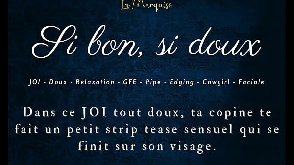 Si bon, si doux – French audio JOI GFE